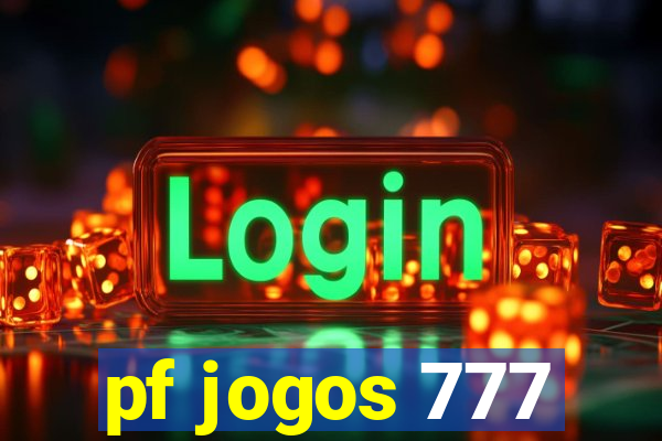 pf jogos 777